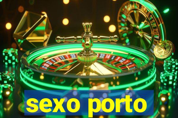 sexo porto